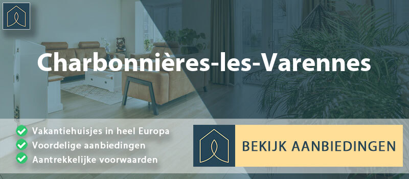 vakantiehuisjes-charbonnieres-les-varennes-auvergne-rhone-alpes-vergelijken