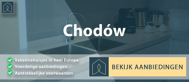 vakantiehuisjes-chodow-groot-polen-vergelijken