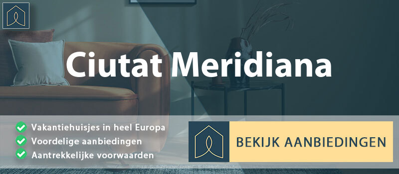 vakantiehuisjes-ciutat-meridiana-catalonie-vergelijken