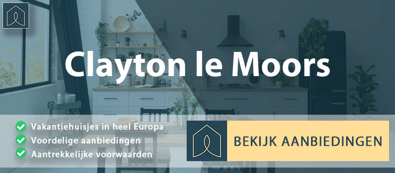 vakantiehuisjes-clayton-le-moors-engeland-vergelijken