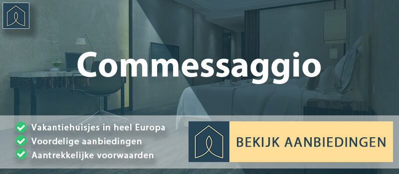 vakantiehuisjes-commessaggio-lombardije-vergelijken