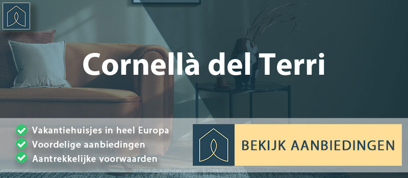 vakantiehuisjes-cornella-del-terri-catalonie-vergelijken