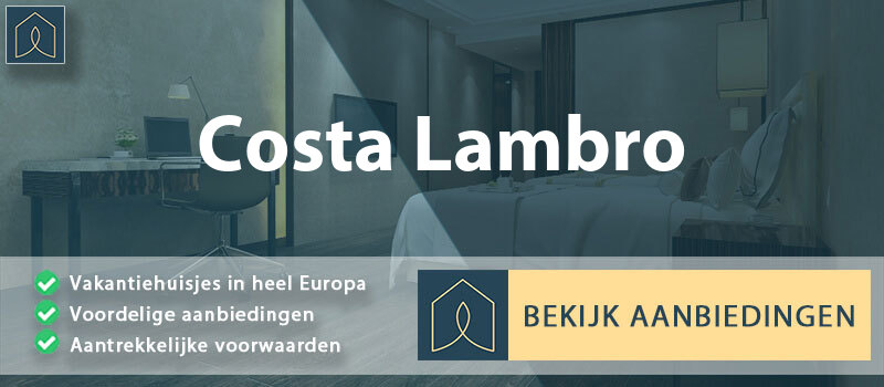 vakantiehuisjes-costa-lambro-lombardije-vergelijken