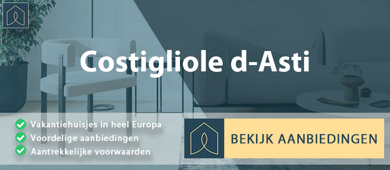 vakantiehuisjes-costigliole-d-asti-piemont-vergelijken