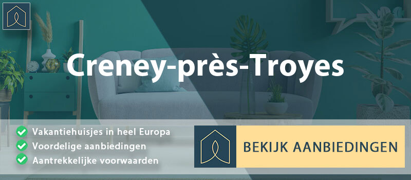 vakantiehuisjes-creney-pres-troyes-grand-est-vergelijken