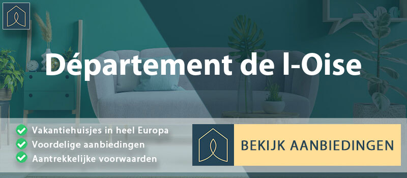vakantiehuisjes-departement-de-l-oise-hauts-de-france-vergelijken