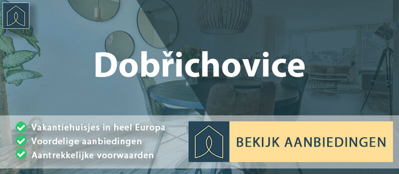 vakantiehuisjes-dobrichovice-midden-bohemen-vergelijken