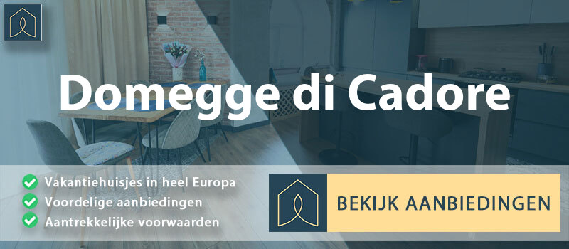 vakantiehuisjes-domegge-di-cadore-veneto-vergelijken