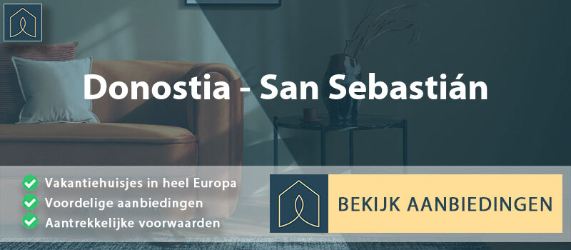 vakantiehuisjes-donostia-san-sebastian-baskenland-vergelijken