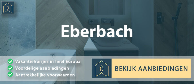vakantiehuisjes-eberbach-baden-wurttemberg-vergelijken