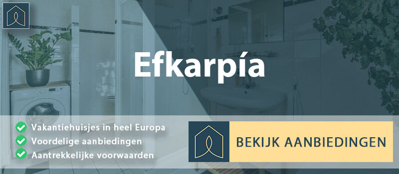 vakantiehuisjes-efkarpia-centraal-macedonie-vergelijken