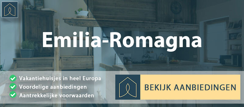 vakantiehuisjes-emilia-romagna-emilia-romagna-vergelijken