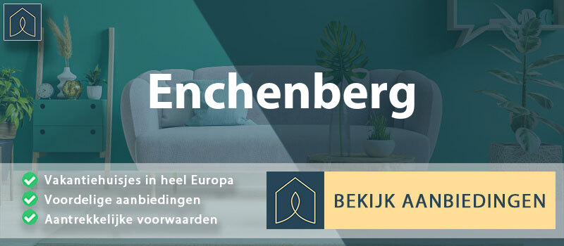 vakantiehuisjes-enchenberg-grand-est-vergelijken