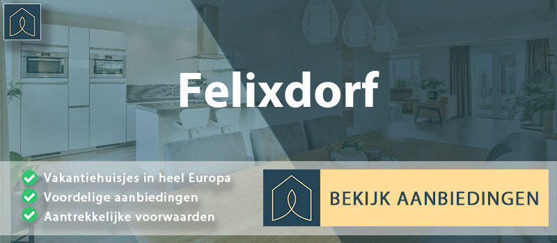 vakantiehuisjes-felixdorf-neder-oostenrijk-vergelijken