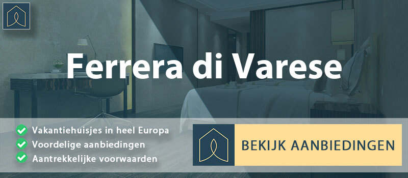 vakantiehuisjes-ferrera-di-varese-lombardije-vergelijken