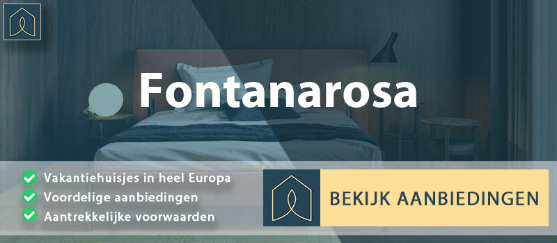 vakantiehuisjes-fontanarosa-campanie-vergelijken
