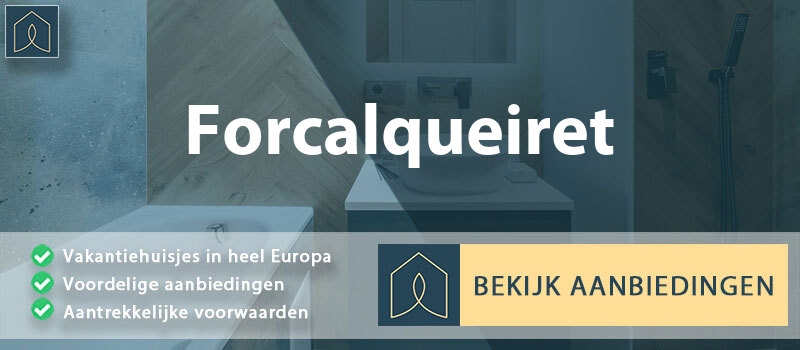 vakantiehuisjes-forcalqueiret-provence-alpes-cote-d-azur-vergelijken