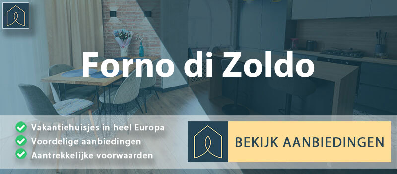 vakantiehuisjes-forno-di-zoldo-veneto-vergelijken