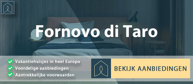 vakantiehuisjes-fornovo-di-taro-emilia-romagna-vergelijken