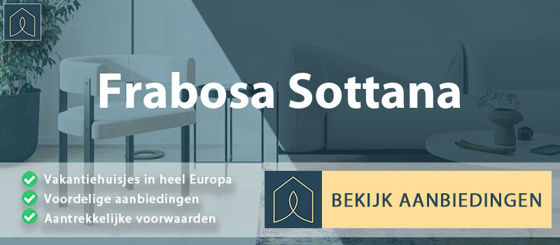 vakantiehuisjes-frabosa-sottana-piemont-vergelijken