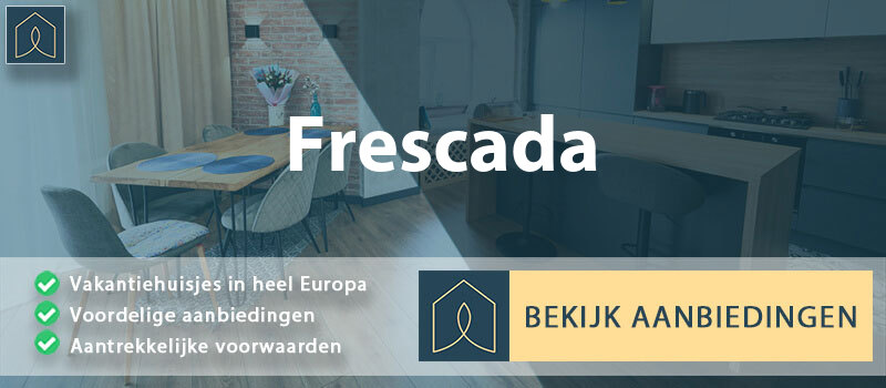 vakantiehuisjes-frescada-veneto-vergelijken