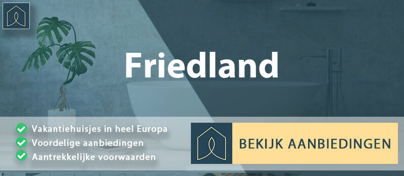 vakantiehuisjes-friedland-nedersaksen-vergelijken