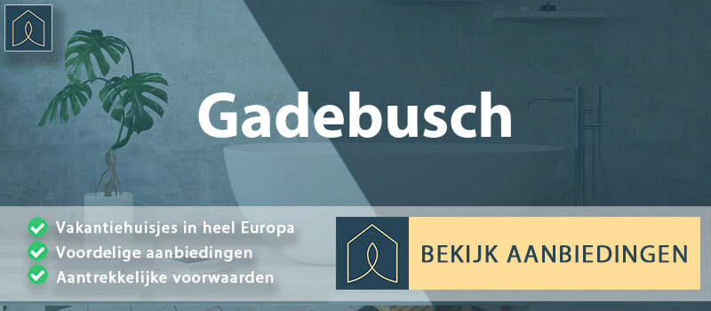 vakantiehuisjes-gadebusch-mecklenburg-voor-pommeren-vergelijken