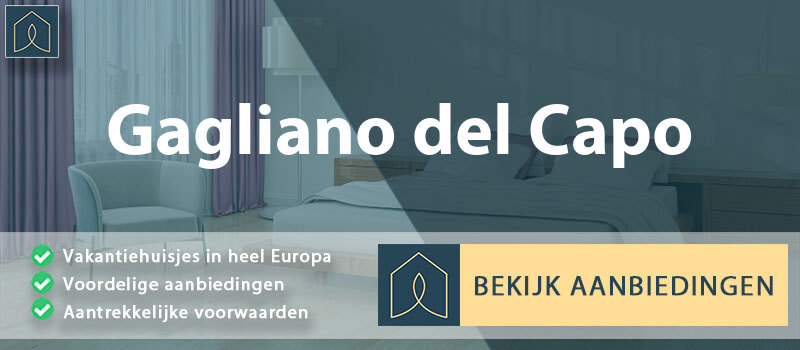 vakantiehuisjes-gagliano-del-capo-apulie-vergelijken