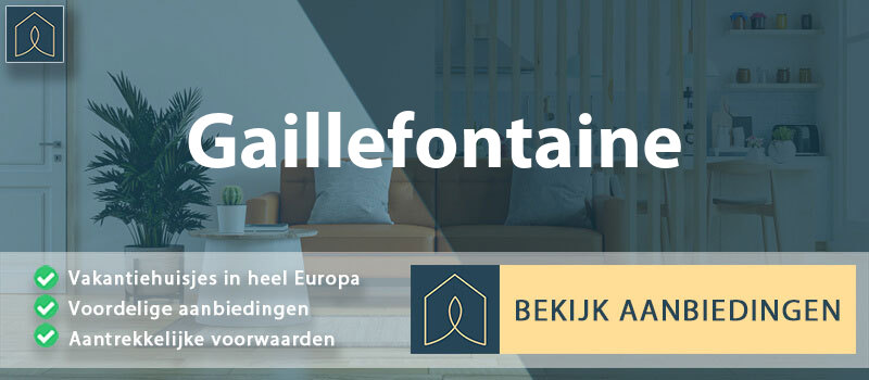 vakantiehuisjes-gaillefontaine-normandie-vergelijken