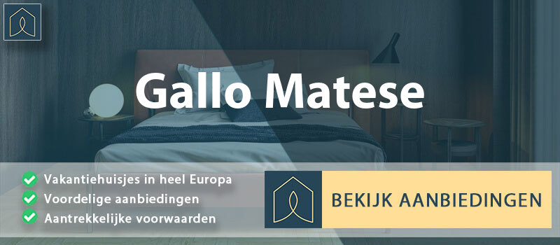 vakantiehuisjes-gallo-matese-campanie-vergelijken