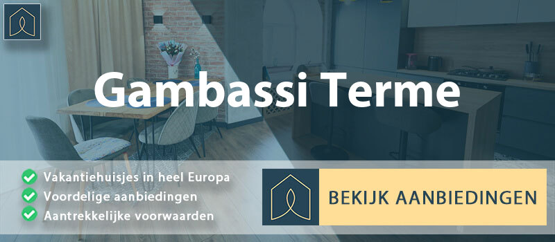 vakantiehuisjes-gambassi-terme-toscane-vergelijken