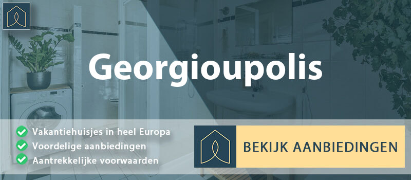 vakantiehuisjes-georgioupolis-kreta-vergelijken