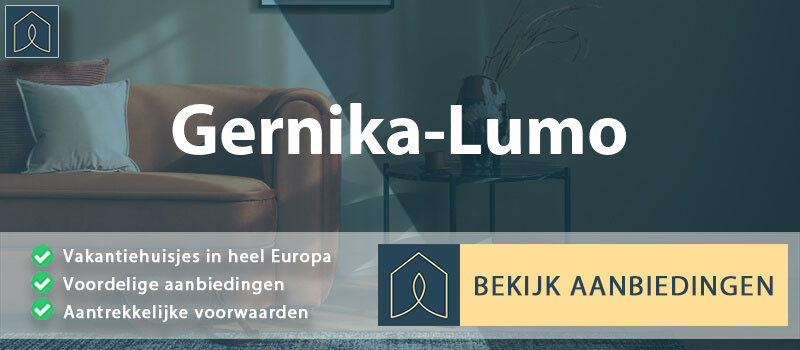 vakantiehuisjes-gernika-lumo-baskenland-vergelijken