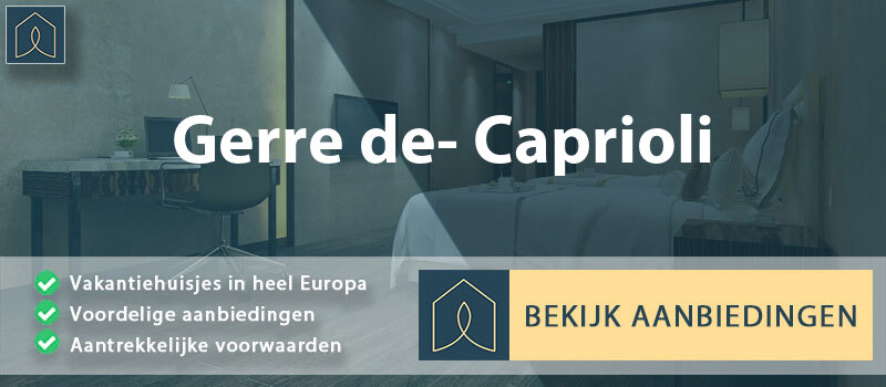 vakantiehuisjes-gerre-de-caprioli-lombardije-vergelijken