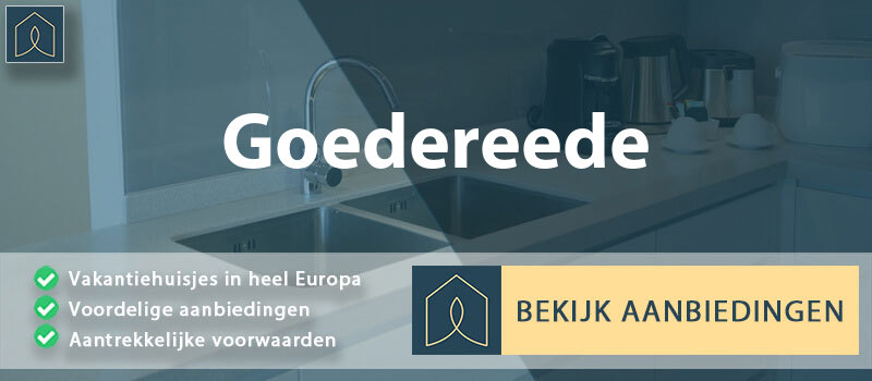 vakantiehuisjes-goedereede-zuid-holland-vergelijken