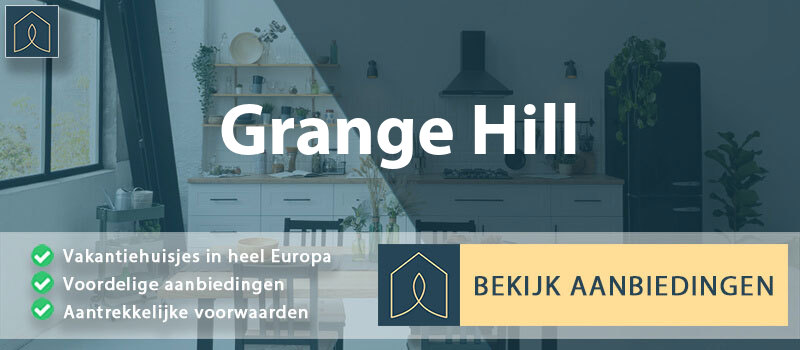 vakantiehuisjes-grange-hill-engeland-vergelijken