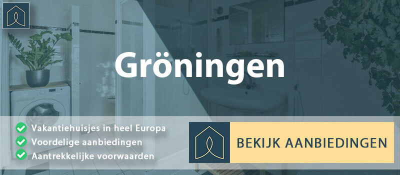 vakantiehuisjes-groningen-saksen-anhalt-vergelijken