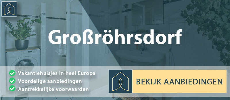 vakantiehuisjes-grossrohrsdorf-saksen-vergelijken