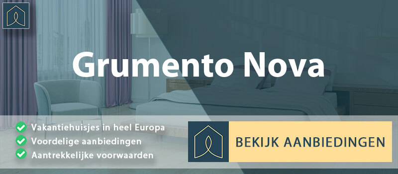 vakantiehuisjes-grumento-nova-basilicata-vergelijken