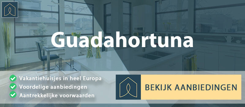 vakantiehuisjes-guadahortuna-andalusie-vergelijken