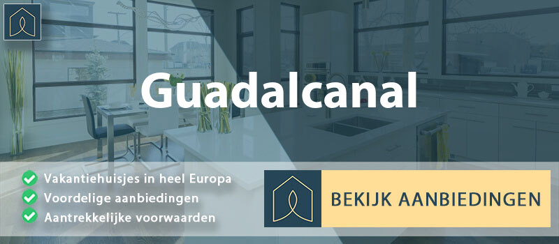 vakantiehuisjes-guadalcanal-andalusie-vergelijken