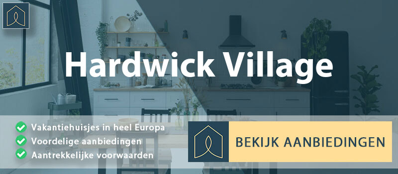 vakantiehuisjes-hardwick-village-engeland-vergelijken