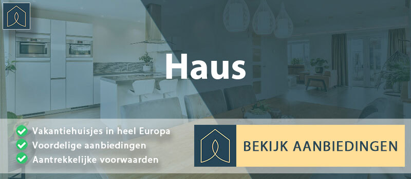 vakantiehuisjes-haus-stiermarken-vergelijken