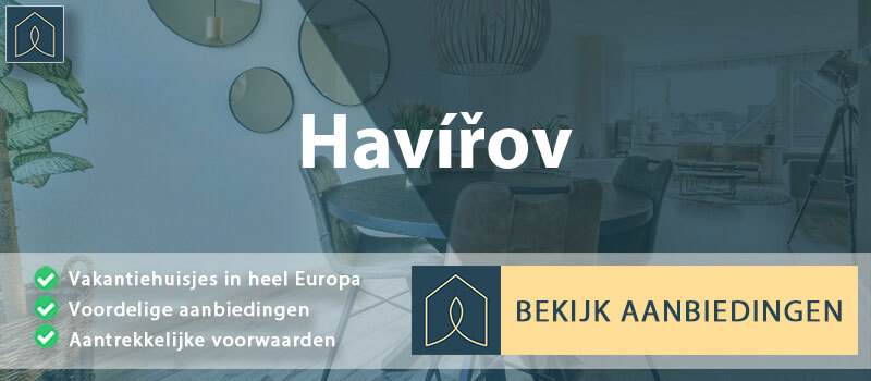 vakantiehuisjes-havirov-moravie-silezie-vergelijken