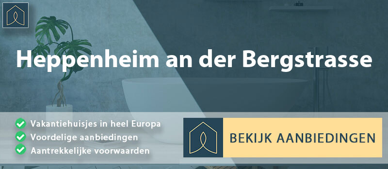 vakantiehuisjes-heppenheim-an-der-bergstrasse-hessen-vergelijken