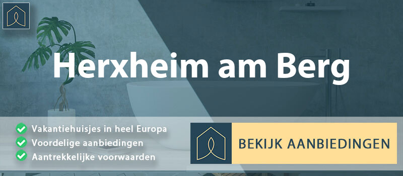 vakantiehuisjes-herxheim-am-berg-rijnland-palts-vergelijken