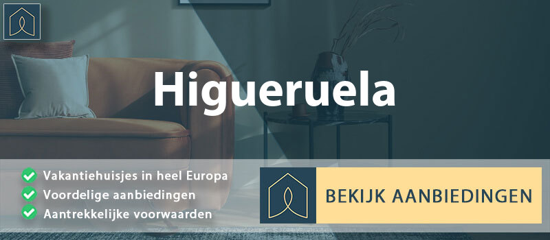 vakantiehuisjes-higueruela-castilla-la-mancha-vergelijken