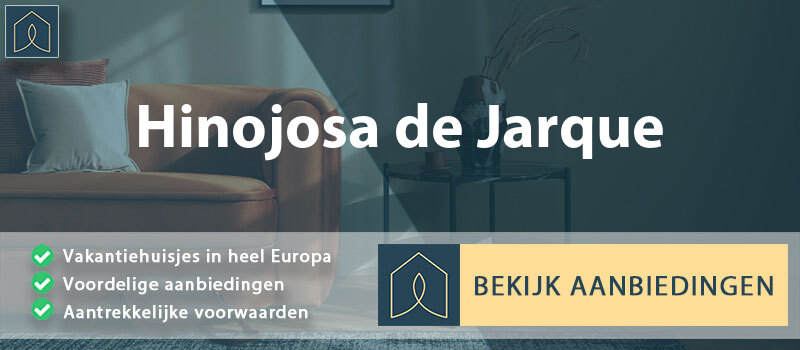 vakantiehuisjes-hinojosa-de-jarque-aragon-vergelijken