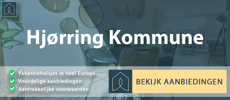 vakantiehuisjes-hjorring-kommune-noord-jutland-vergelijken