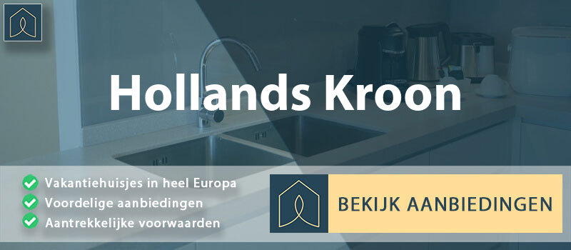 vakantiehuisjes-hollands-kroon-noord-holland-vergelijken